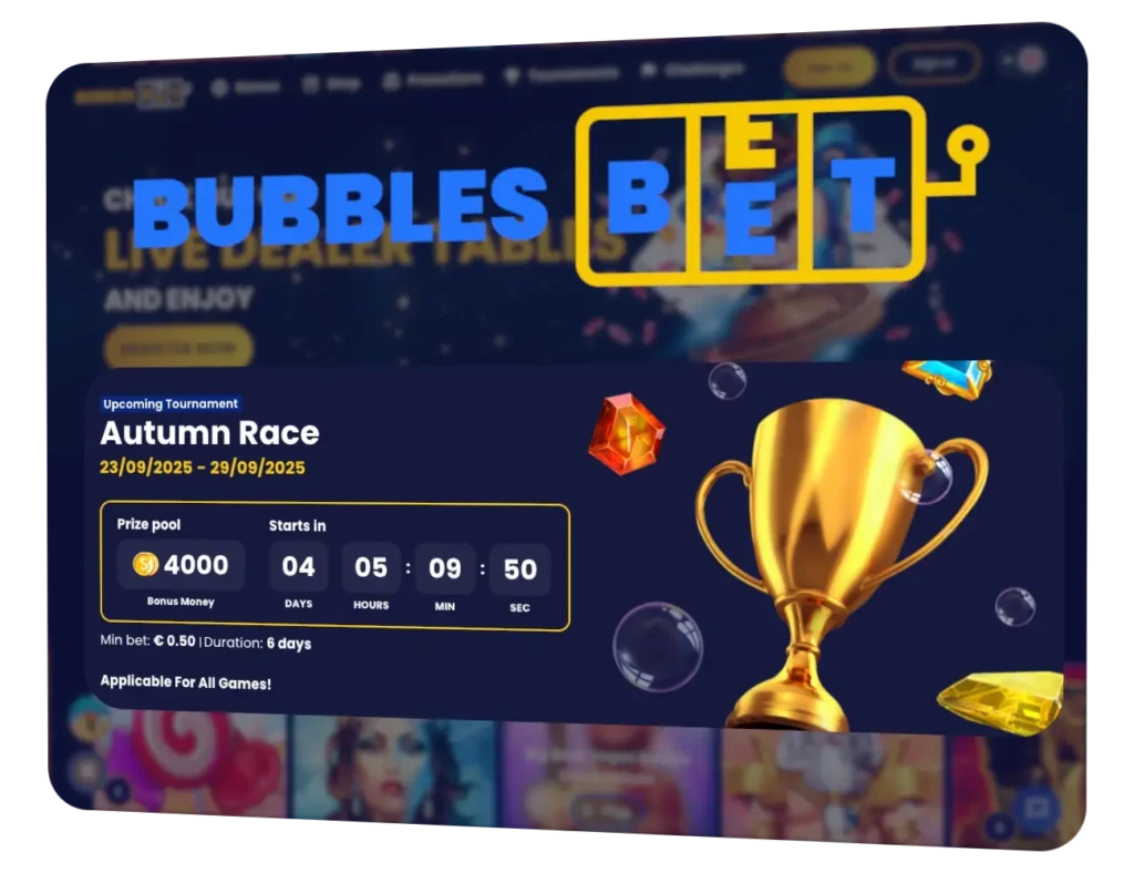 Bubbles Bet Tournaments