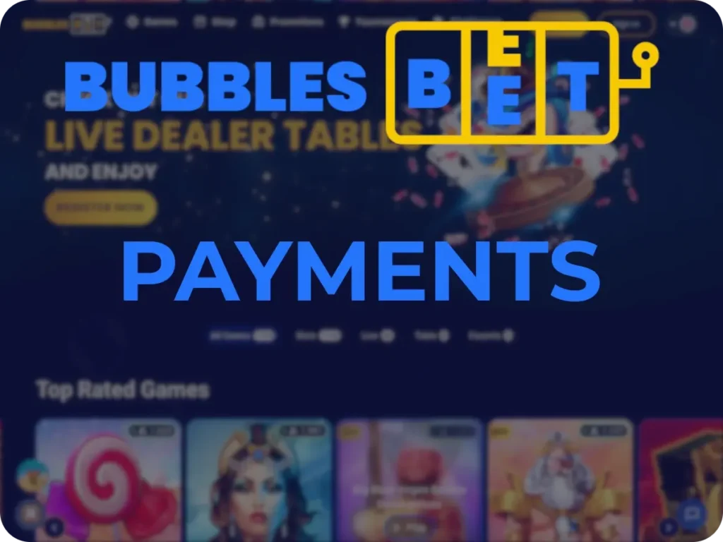 Casino BubblesBet Payments